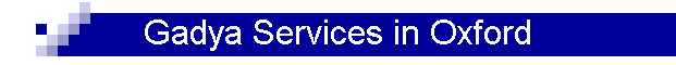 Gadya Services in Oxford